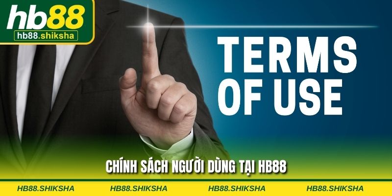 Chính sách người dùng tại HB88